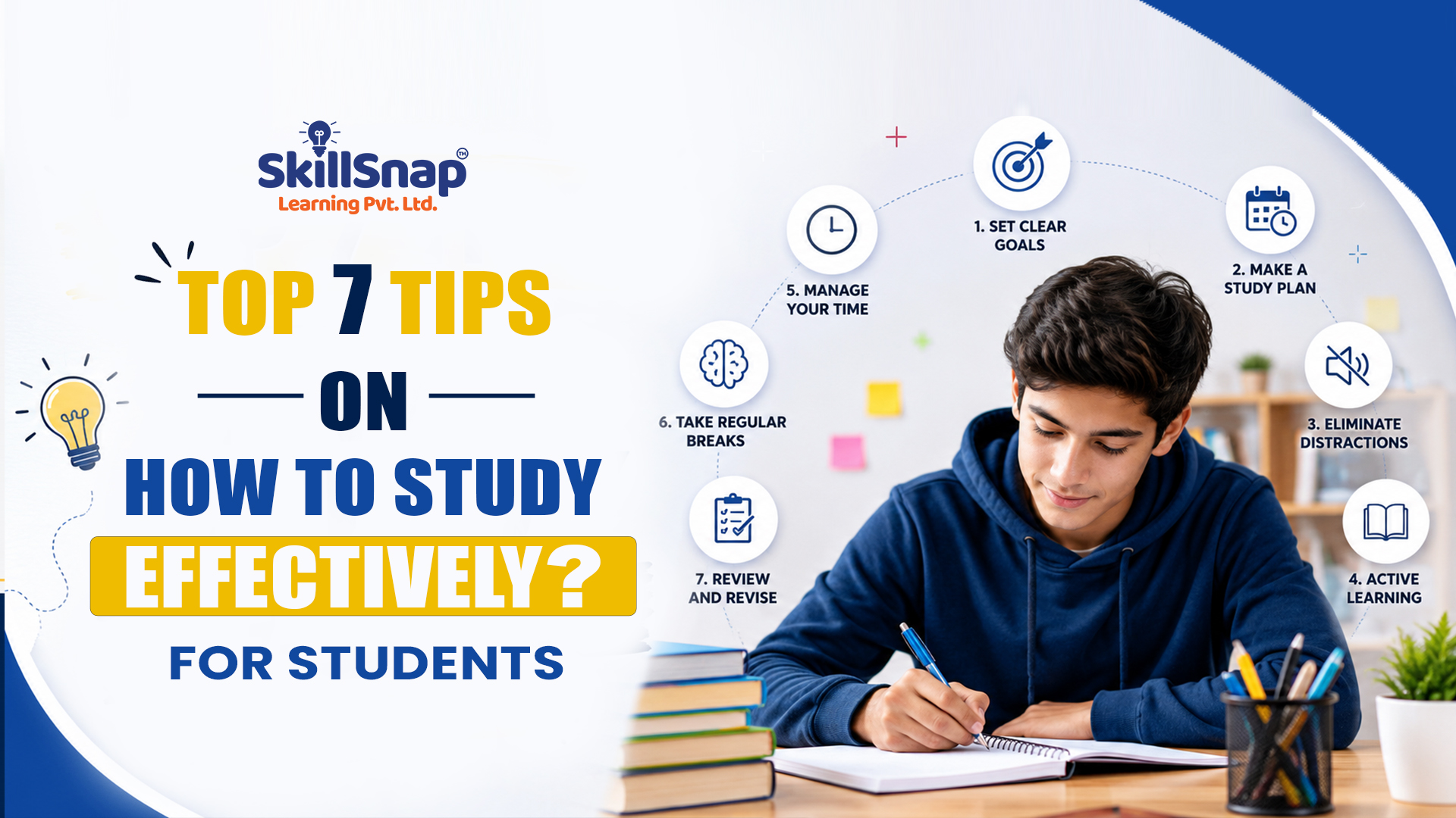 Top 7 Tips on How to Study Effectively? [For Students]